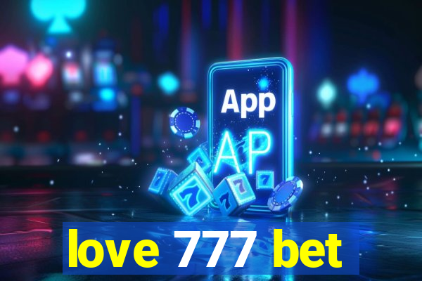 love 777 bet